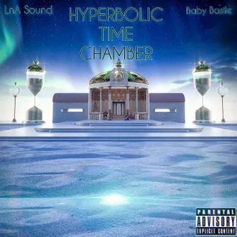 Hyperbolic Time Chamber by Baby Basile