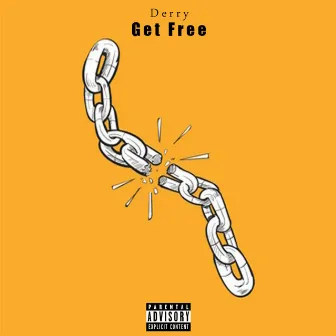 Get Free by IsyaBoiDerry