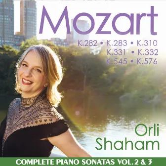 Mozart: Piano Sonatas, Vol. 2 & Vol. 3 by Orli Shaham