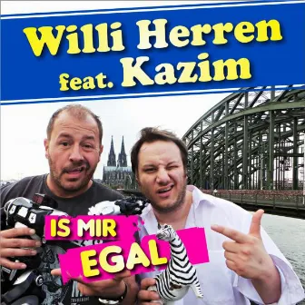 Is mir egal by Willi Herren