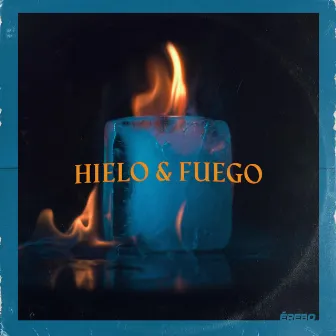 HIELO & FUEGO by Érebo