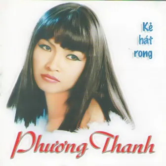 Kẻ Hát Rong by Phương Thanh