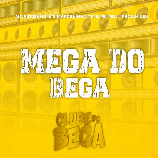 Mega do Bega