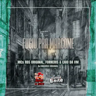 Fugiu pra Marcone by DJ Madrid Original