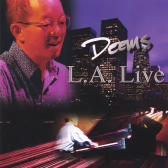 L.A. Live by Deems