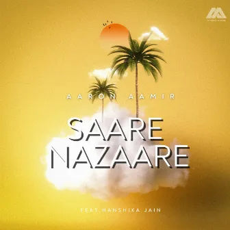 Saare Nazaare by Aaron Aamir