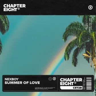 Summer Of Love by NEXBOY