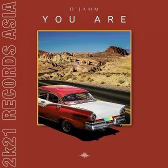 You Are by D'JAMM