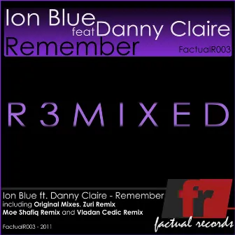 Remember [R3MIXED] by Ion Blue