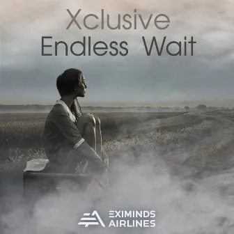 Endless Wait by Xclusive