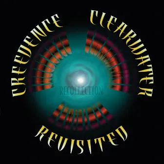 Recollection by Creedence Clearwater Revisited