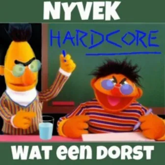 Wat Een Dorst by Nyvek