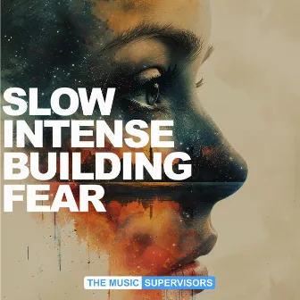 Slow Intense Building Fear by Joseph Ioanna