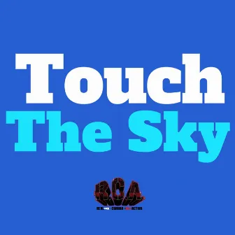 Touch the Sky by Real Cumbia Activa RCA