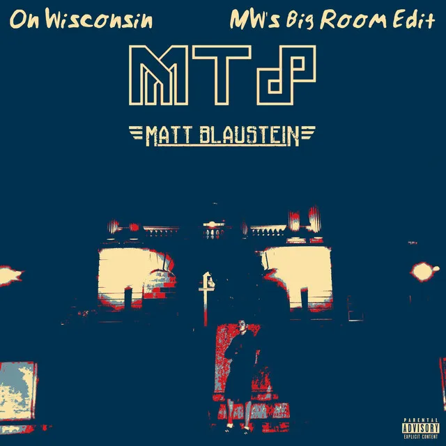 On Wisconsin (MW's Big Room Edit) - Extended Mix