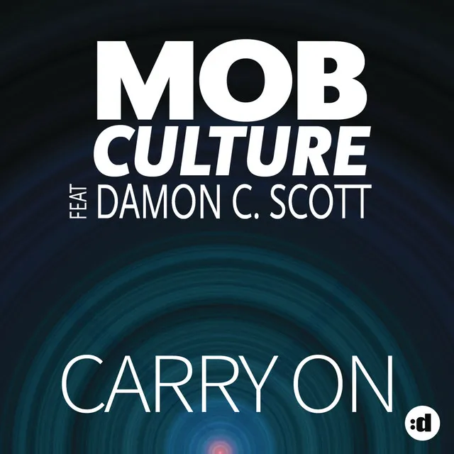 Carry On (feat. Damon C. Scott) - Radio Edit