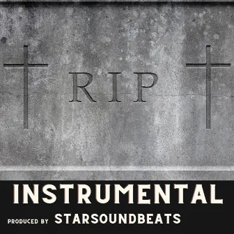 R.I.P. by starsoundbeats