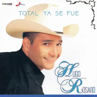 Total Ya Se Fue by Hugo Rosario