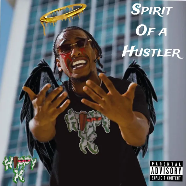 Spirit Of A Hustler