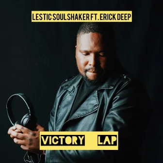 Victory Lap by Lestic Soulshaker