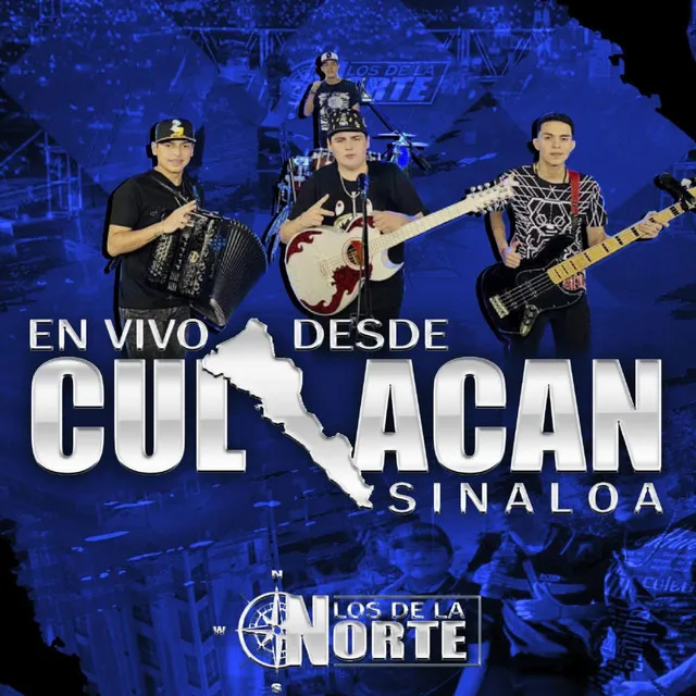 En Vivo Desde Culiacán (Los De La Norte) [En vivo]