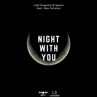 Night with You by Liam Dugmore