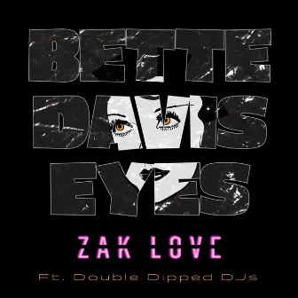 Bette Davis Eyes by Double Dipped