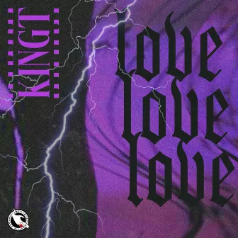 Love by Kingt