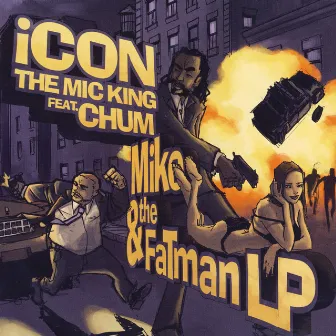 Mike And The Fat Man LP (Clean) by Icon The Mic King