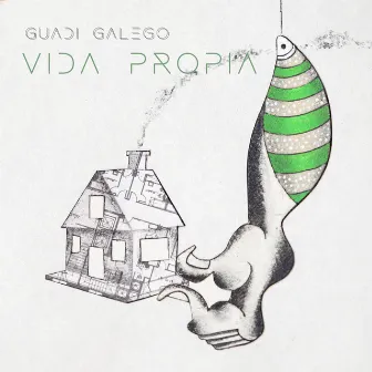 Vida Propia by Guadi Galego