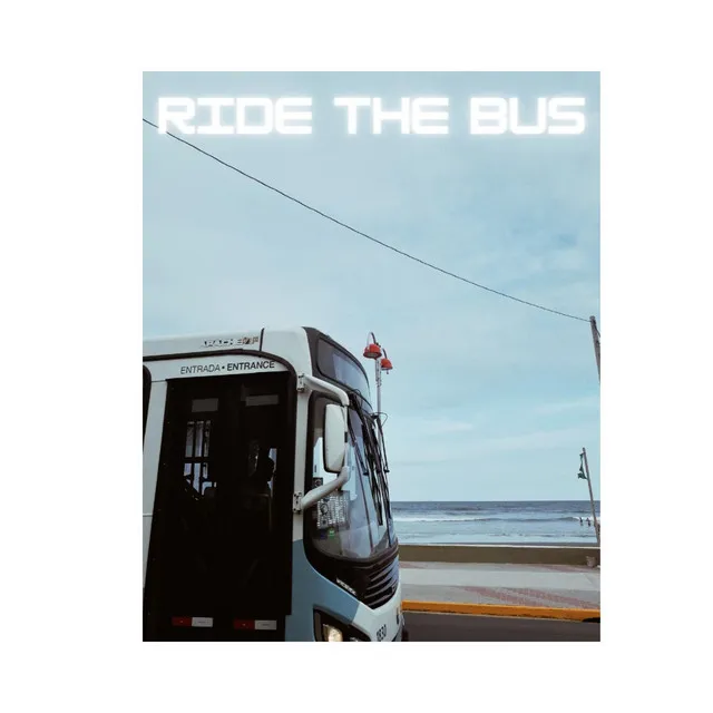 Ride the Bus