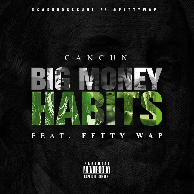 Big Money Habits (feat. Fetty Wap)