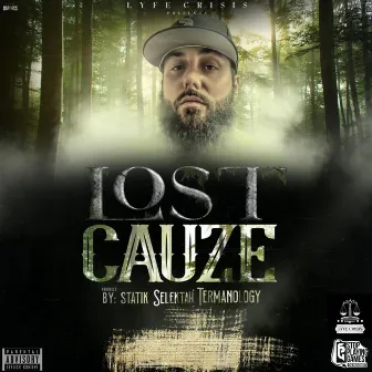 Lost Cauze by Lyfe Crisis