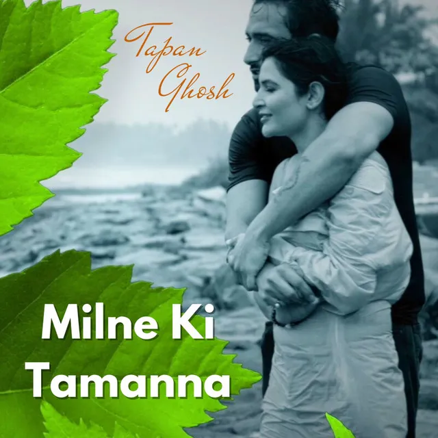 Milne Ki Tamanna