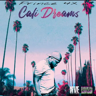 Cali Dreams by Prince 4x