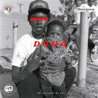 DONA by Diggy Mayers