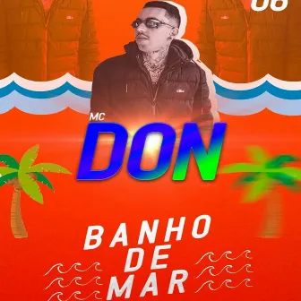 Banho de Mar by Mc Don