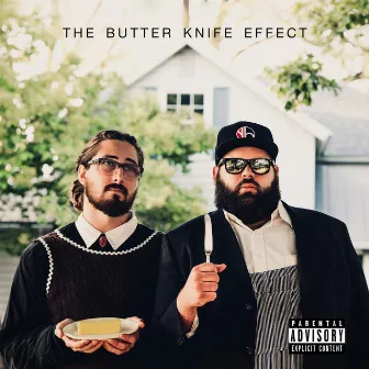 The Butter Knife Effect by Yogie B & Keez