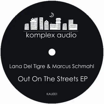 Out On the Streets EP by Marcus Schmahl