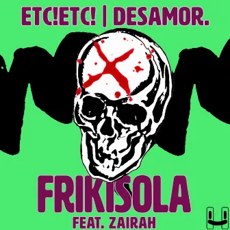 Frikisola (feat. Zairah) by desamor.