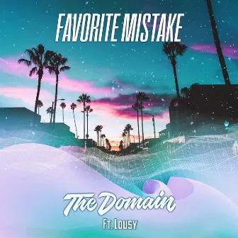 Favorite Mistake by Lousy