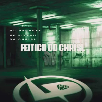 Feitiço do Chrisl by Mc hikarii