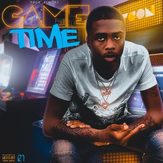 Game Time by 9000 Rondae