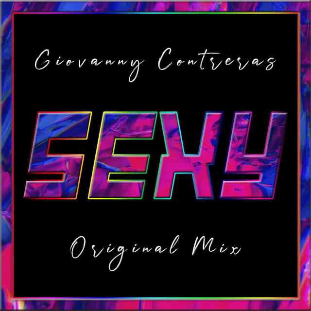 Sexy - Original Mix