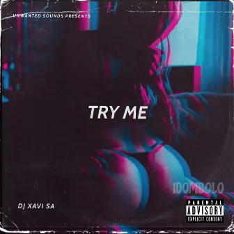 Try Me by Dj Xavi SA