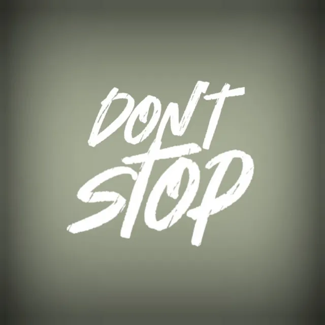 Don't Stop