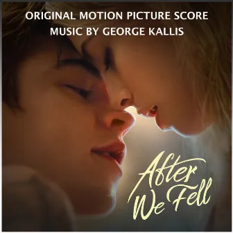 After We Fell (Original Motion Picture Score) by George Kallis