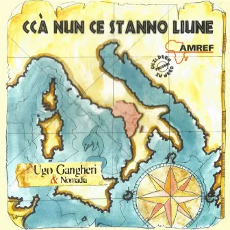 Ccà nun ce stanno liune by Ugo Gangheri