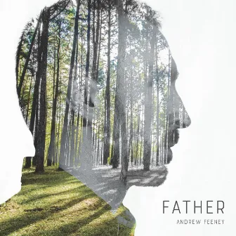 Father by Andrew Feeney