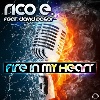 Fire in My Heart by Rico E.